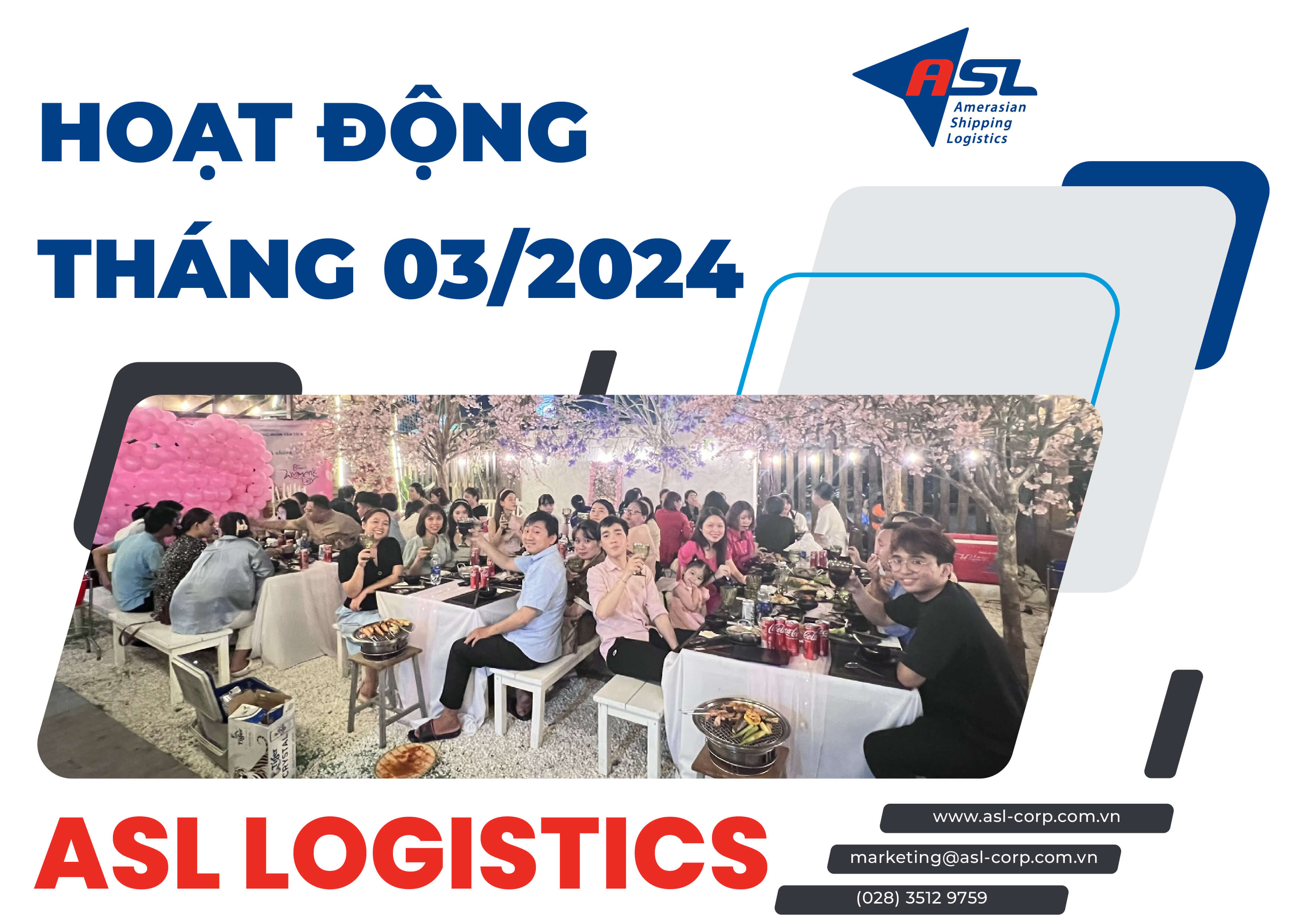 TỔNG KẾT CÁC HOẠT ĐỘNG TIÊU BIỂU TRONG THÁNG 03/2024 - ASL LOGISTICS